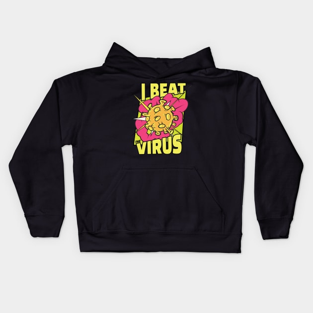 I beat Corona Virus Kids Hoodie by LR_Collections